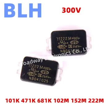 10VNT SMD Chip Y2 saugos kondensatorius 300V 101K 100PF 471K 470PF 681K 680PF 102M 1000PF 152M 1500PF 222M 2200PF